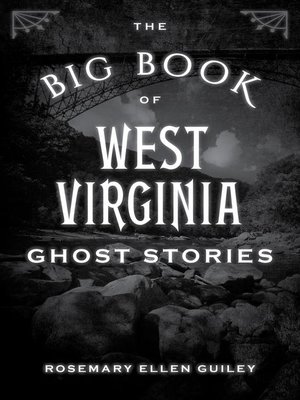 cover image of The Big Book of West Virginia Ghost Stories